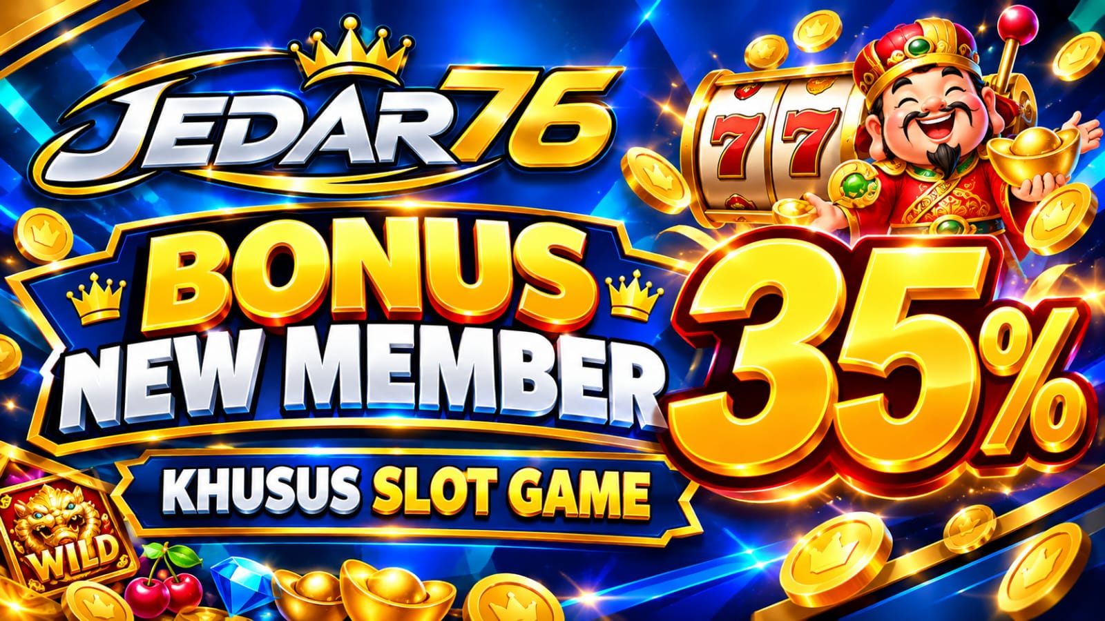 Bonus New Member 35%